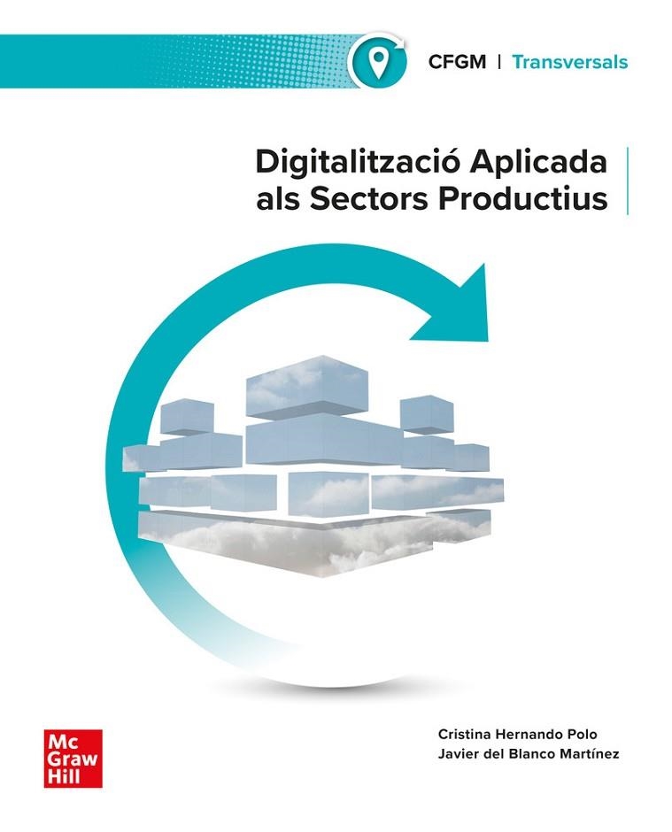 DIGITALITZACIÓ APLICADA ALS SECTORS PRODUCTIUS GRAU MITJÀ | 9788448642464 | HERNANDO POLO, CRISTINA | Llibreria Online de Vilafranca del Penedès | Comprar llibres en català