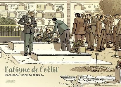 L'ABISME DE L'OBLIT | 9788419670786 | ROCA, PACO/TERRASA, RODRIGO | Llibreria Online de Vilafranca del Penedès | Comprar llibres en català