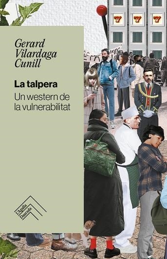 LA TALPERA | 9788419515179 | VILARDAGA CUNILL, GERARD | Llibreria Online de Vilafranca del Penedès | Comprar llibres en català