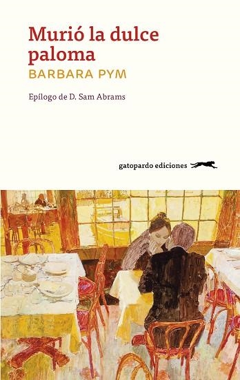 MURIÓ LA DULCE PALOMA | 9788412850727 | PYM, BARBARA | Llibreria Online de Vilafranca del Penedès | Comprar llibres en català