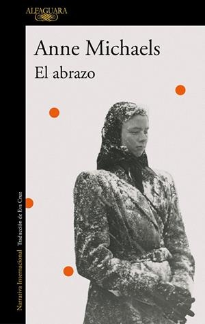 EL ABRAZO | 9788420477930 | MICHAELS, ANNE | Llibreria Online de Vilafranca del Penedès | Comprar llibres en català