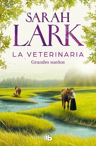 LA VETERINARIA GRANDES SUEÑOS ( LA VETERINARIA 1 ) | 9788413148342 | LARK, SARAH | Llibreria Online de Vilafranca del Penedès | Comprar llibres en català