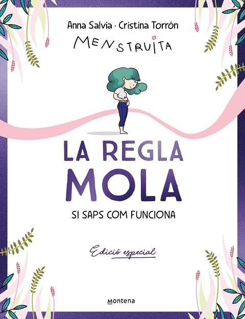 LA REGLA MOLA ( SI SAPS COM FUNCIONA ) ( EDICIÓ ESPECIAL AMB CONTINGUT EXCLUSIU ) | 9788410050327 | TORRÓN (MENSTRUITA), CRISTINA/SALVIA, ANNA | Llibreria Online de Vilafranca del Penedès | Comprar llibres en català