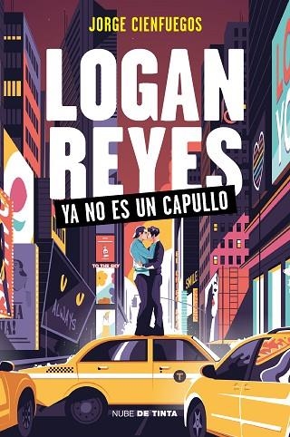 LOGAN REYES YA NO ES UN CAPULLO | 9788418050992 | CIENFUEGOS, JORGE | Llibreria Online de Vilafranca del Penedès | Comprar llibres en català