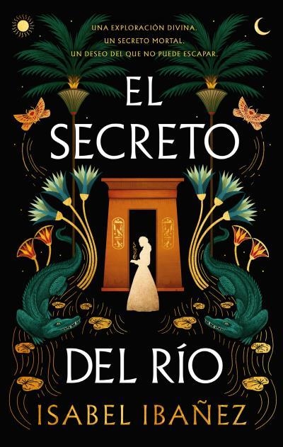 EL SECRETO DEL RÍO | 9788419252678 | IBAÑEZ, ISABEL | Llibreria L'Odissea - Libreria Online de Vilafranca del Penedès - Comprar libros