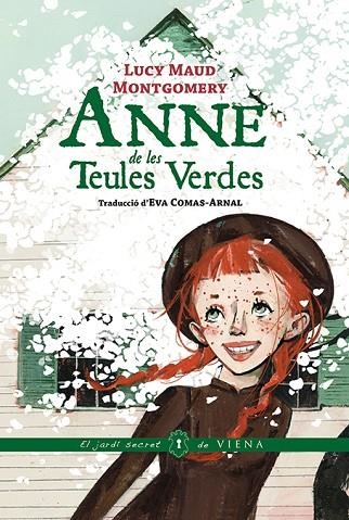 ANNE DE LES TEULES VERDES | 9788419474230 | MONTGOMERY, LUCY MAUD | Llibreria Online de Vilafranca del Penedès | Comprar llibres en català