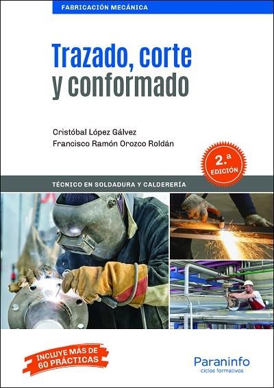 TRAZADO, CORTE Y CONFORMADO 2.ª EDICIÓN | 9788428344500 | LÓPEZ GÁLVEZ, CRISTOBAL/OROZCO ROLDÁN, FRANCISCO RAMÓN | Llibreria Online de Vilafranca del Penedès | Comprar llibres en català