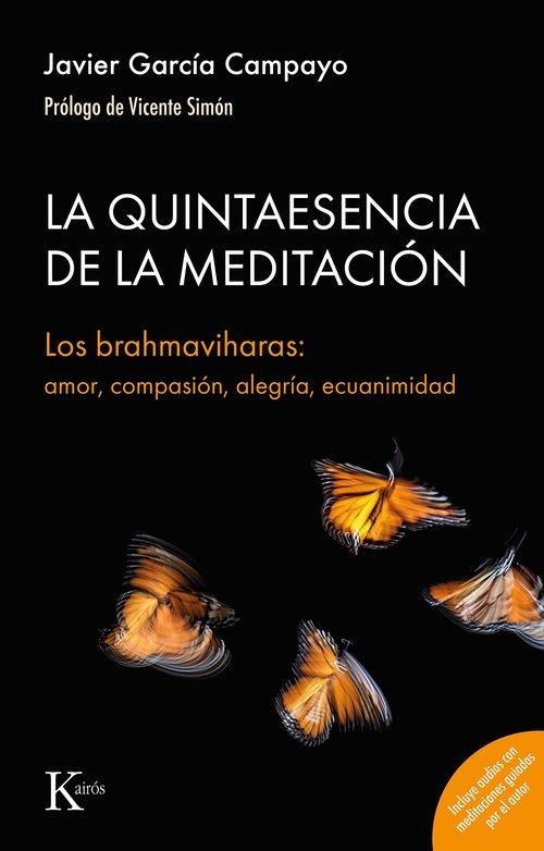 LA QUINTAESENCIA DE LA MEDITACIÓN | 9788411212861 | GARCÍA CAMPAYO, JAVIER | Llibreria Online de Vilafranca del Penedès | Comprar llibres en català