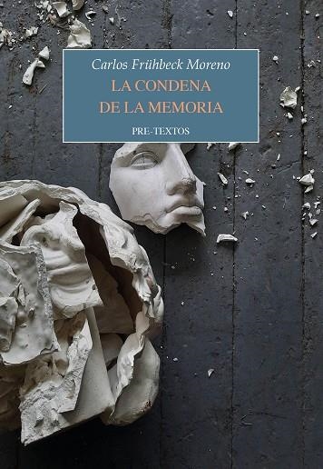 LA CONDENA DE LA MEMORIA | 9788419633934 | FRÜHBECK, CARLOS | Llibreria Online de Vilafranca del Penedès | Comprar llibres en català