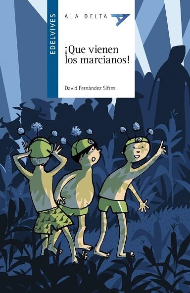 QUE VIENEN LOS MARCIANOS | 9788426390370 | FERNÁNDEZ SIFRES, DAVID | Llibreria Online de Vilafranca del Penedès | Comprar llibres en català