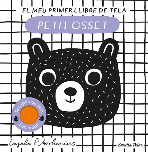 PETIT OSSET EL MEU PRIMER LLIBRE DE TELA | 9788413897226 | ARRHENIUS, INGELA P. | Llibreria Online de Vilafranca del Penedès | Comprar llibres en català