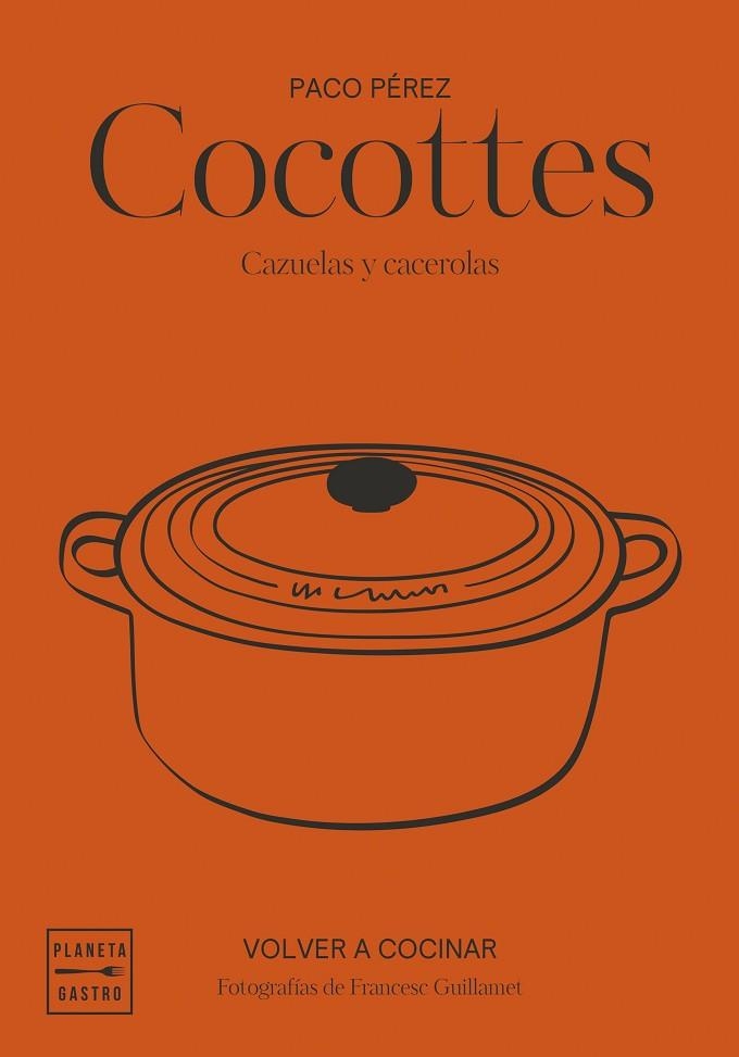 COCOTTES ( EDICIÓN TAPA BLANDA ) | 9788408292500 | PÉREZ, PACO/GARCÍA-ARBÓS, SALVADOR/GUILLAMET, FRANCESC | Llibreria L'Odissea - Libreria Online de Vilafranca del Penedès - Comprar libros