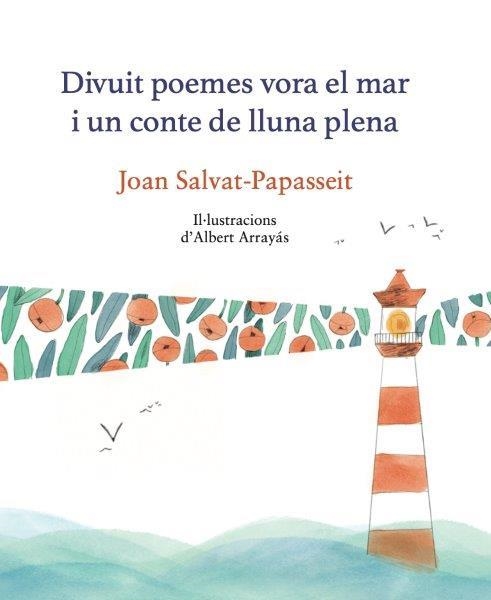 DIVUIT POEMES VORA EL MAR I UN CONTE DE LLUNA PLENA | 9788419028945 | SALVAT-PAPSSEIT, JOAN | Llibreria Online de Vilafranca del Penedès | Comprar llibres en català