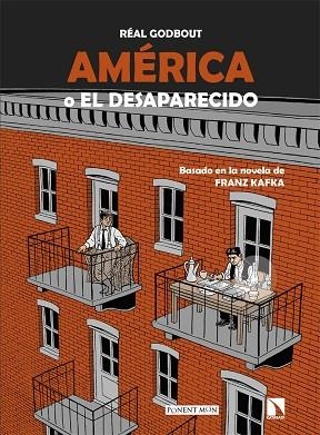 AMÉRICA O EL DESAPARECIDO | 9788418309779 | GODBOUT, REAL | Llibreria Online de Vilafranca del Penedès | Comprar llibres en català