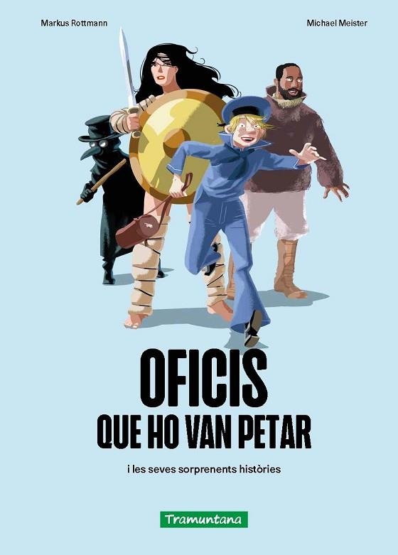 OFICIS QUE HO VAN PETAR | 9788419829337 | ROTTMANN, MARKUS/MEISTER, MICHAEL | Llibreria Online de Vilafranca del Penedès | Comprar llibres en català