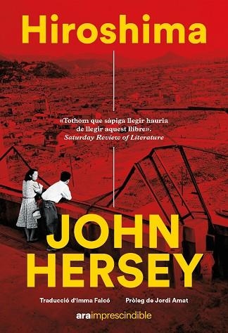 HIROSHIMA | 9788411730822 | HERSEY, JOHN | Llibreria Online de Vilafranca del Penedès | Comprar llibres en català