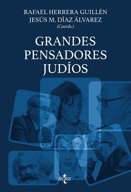 GRANDES PENSADORES JUDÍOS | 9788430990849 | HERRERA GUILLÉN, RAFAEL/DÍAZ ÁLVAREZ, JESÚS M./ALESSO, MARTA/ANDÚGAR MIÑARRO, MIGUEL/DREIZIK, PABLO/ | Llibreria Online de Vilafranca del Penedès | Comprar llibres en català