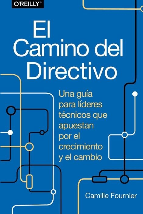 EL CAMINO DEL DIRECTIVO | 9788441548879 | FOURNIER, CAMILLE | Llibreria L'Odissea - Libreria Online de Vilafranca del Penedès - Comprar libros