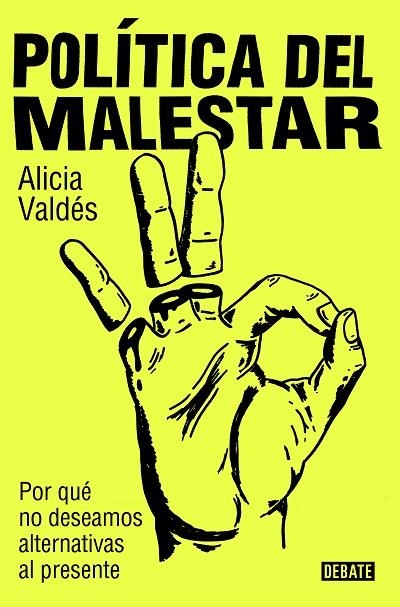 POLÍTICA DEL MALESTAR | 9788419951632 | VALDÉS, ALICIA | Llibreria L'Odissea - Libreria Online de Vilafranca del Penedès - Comprar libros