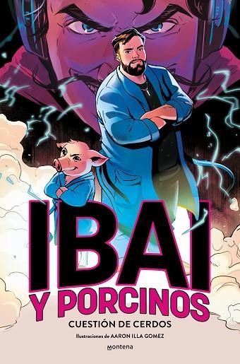 IBAI Y PORCINOS CUESTIÓN DE CERDOS | 9788419975171 | LLANOS, IBAI | Llibreria Online de Vilafranca del Penedès | Comprar llibres en català