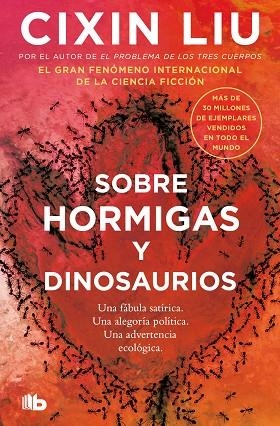 SOBRE HORMIGAS Y DINOSAURIOS | 9788413149332 | LIU, CIXIN | Llibreria L'Odissea - Libreria Online de Vilafranca del Penedès - Comprar libros