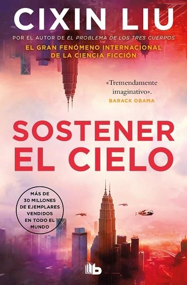 SOSTENER EL CIELO | 9788413149325 | LIU, CIXIN | Llibreria Online de Vilafranca del Penedès | Comprar llibres en català