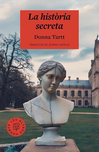 LA HISTÒRIA SECRETA | 9788412312379 | TARTT, DONNA | Llibreria Online de Vilafranca del Penedès | Comprar llibres en català