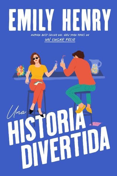 UNA HISTORIA DIVERTIDA | 9788419131850 | HENRY, EMILY | Llibreria L'Odissea - Libreria Online de Vilafranca del Penedès - Comprar libros