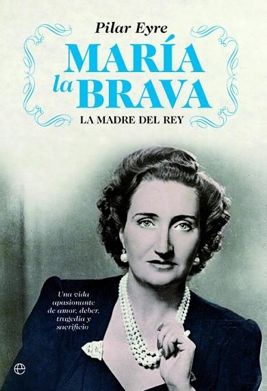 MARÍA LA BRAVA | 9788413848808 | EYRE, PILAR | Llibreria Online de Vilafranca del Penedès | Comprar llibres en català