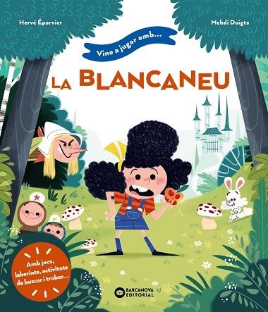 VINE A JUGAR AMB LA BLANCANEU | 9788448963415 | ÉPARVIER, HERVÉ/DOIGTS, MEHDI | Llibreria Online de Vilafranca del Penedès | Comprar llibres en català