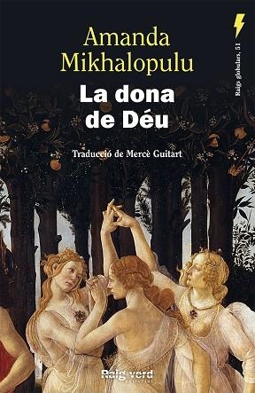 LA DONA DE DÉU | 9788419206268 | MIKHALOPULU, AMANDA | Llibreria Online de Vilafranca del Penedès | Comprar llibres en català