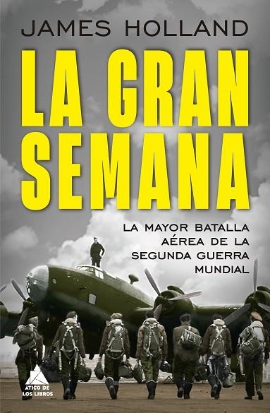 LA GRAN SEMANA | 9788419703637 | HOLLAND, JAMES | Llibreria L'Odissea - Libreria Online de Vilafranca del Penedès - Comprar libros