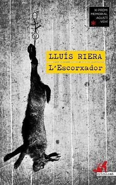 L'ESCORXADOR | 9788419627544 | RIERA, LLUÍS | Llibreria Online de Vilafranca del Penedès | Comprar llibres en català