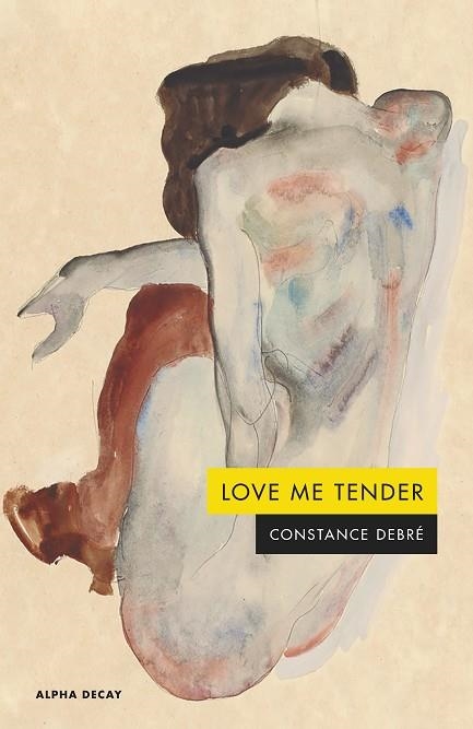 LOVE ME TENDER | 9788412797091 | DEBRÉ, CONSTANCE | Llibreria Online de Vilafranca del Penedès | Comprar llibres en català