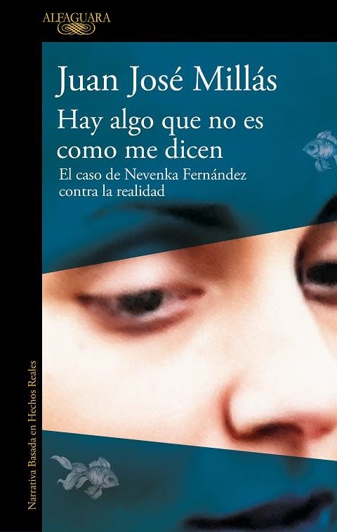 HAY ALGO QUE NO ES COMO ME DICEN | 9788410299160 | MILLÁS, JUAN JOSÉ | Llibreria Online de Vilafranca del Penedès | Comprar llibres en català