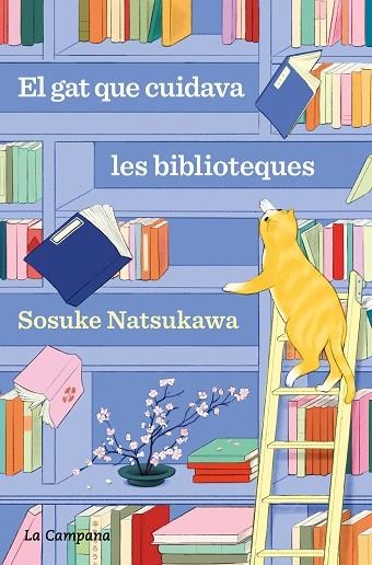 EL GAT QUE CUIDAVA LES BIBLIOTEQUES | 9788419836168 | NATSUKAWA, SOSUKE | Llibreria Online de Vilafranca del Penedès | Comprar llibres en català