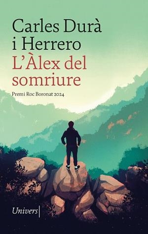 L'ÀLEX DEL SOMRIURE | 9788419721242 | DURÀ I HERRERO, CARLES | Llibreria Online de Vilafranca del Penedès | Comprar llibres en català