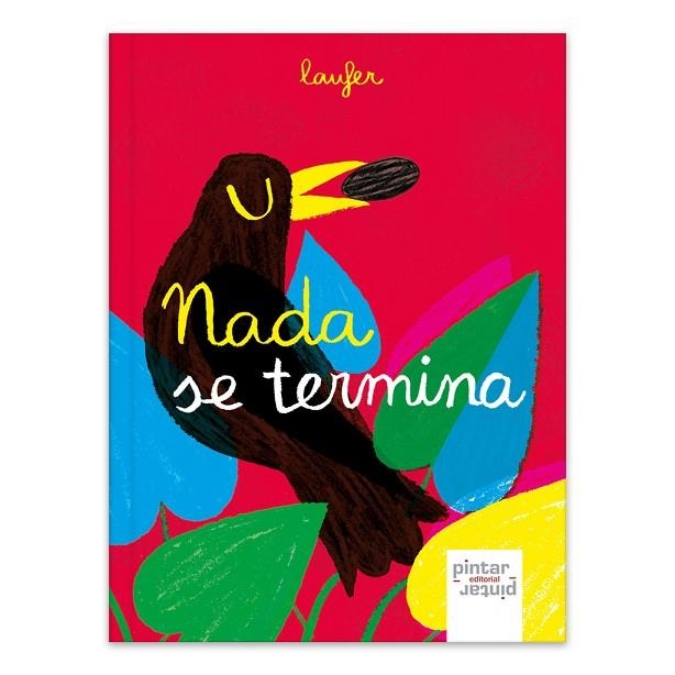 NADA SE TERMINA | 9788412784732 | LAUFER | Llibreria Online de Vilafranca del Penedès | Comprar llibres en català