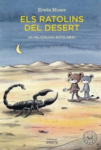 ELS RATOLINS DEL DESERT | 9788410025783 | MOSER, ERWIN | Llibreria Online de Vilafranca del Penedès | Comprar llibres en català