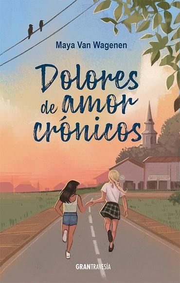 DOLORES DE AMOR CRÓNICOS | 9788412794427 | VAN WAGENEN, MAYA | Llibreria Online de Vilafranca del Penedès | Comprar llibres en català