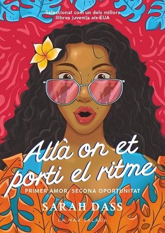 ALLÀ ON ET PORTI EL RITME | 9788419912091 | DASS, SARAH | Llibreria Online de Vilafranca del Penedès | Comprar llibres en català