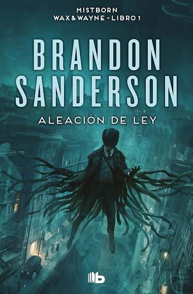 ALEACIÓN DE LEY (WAX & WAYNE 1) | 9788413149561 | SANDERSON, BRANDON | Llibreria Online de Vilafranca del Penedès | Comprar llibres en català