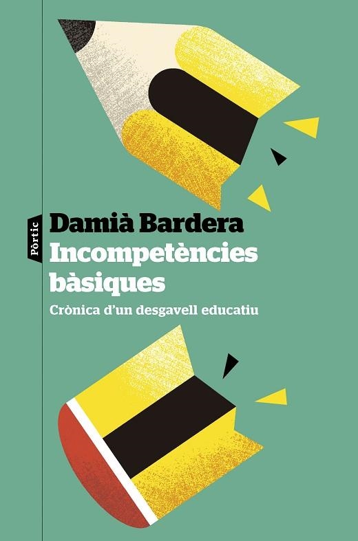 INCOMPETÈNCIES BÀSIQUES | 9788498095784 | BARDERA, DAMIÀ | Llibreria L'Odissea - Libreria Online de Vilafranca del Penedès - Comprar libros