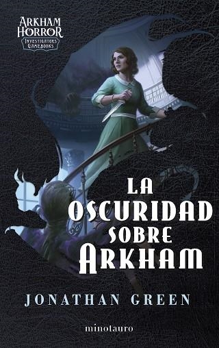 LA OSCURIDAD SOBRE ARKHAM | 9788445018156 | GREEN, JONATHAN | Llibreria Online de Vilafranca del Penedès | Comprar llibres en català