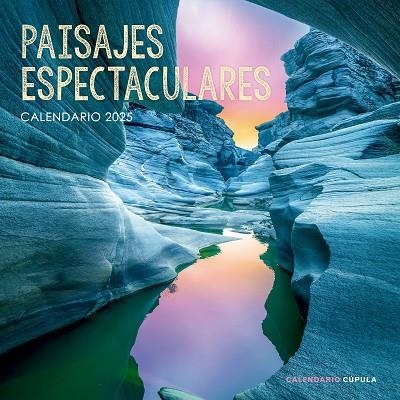 CALENDARIO PAISAJES ESPECTACULARES 2025 | 9788448041663 | VV. AA | Llibreria Online de Vilafranca del Penedès | Comprar llibres en català