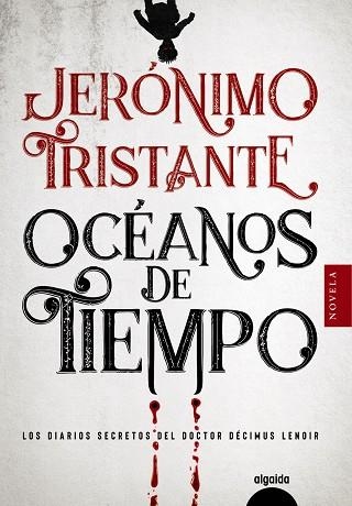 OCÉANOS DE TIEMPO | 9788491899068 | TRISTANTE, JERÓNIMO | Llibreria Online de Vilafranca del Penedès | Comprar llibres en català