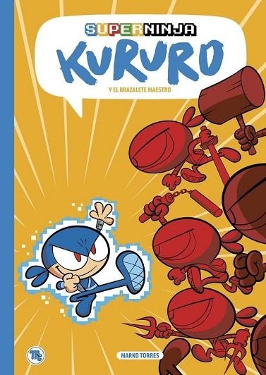 SUPERNINJA KURURO ( CATALAN ) | 9788413715216 | TORRES, MARKO | Llibreria L'Odissea - Libreria Online de Vilafranca del Penedès - Comprar libros