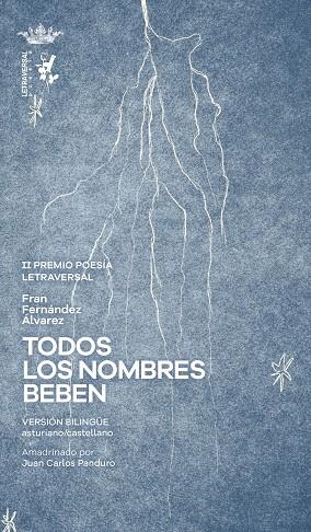 TODOS LOS NOMBRES BEBEN | 9788412827521 | FERNÁNDEZ ÁLVAREZ, FRAN | Llibreria Online de Vilafranca del Penedès | Comprar llibres en català