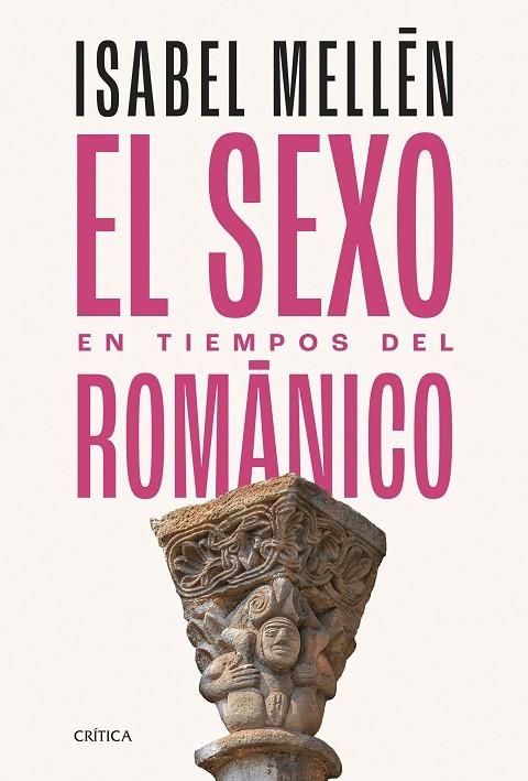 EL SEXO EN TIEMPOS DEL ROMÁNICO | 9788491996712 | MELLÉN, ISABEL | Llibreria Online de Vilafranca del Penedès | Comprar llibres en català