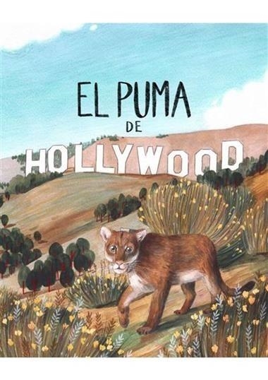 EL PUMA DE HOLLYWOOD | 9788412575682 | CAPDEVILA VINAJA, GEMMA | Llibreria Online de Vilafranca del Penedès | Comprar llibres en català